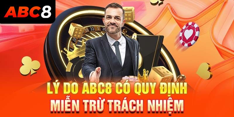 Tầm quan trọng của miễn trừ trách nhiệm tại ABC8